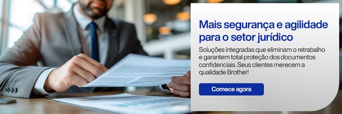 Soluções Brother para o setor jurídico